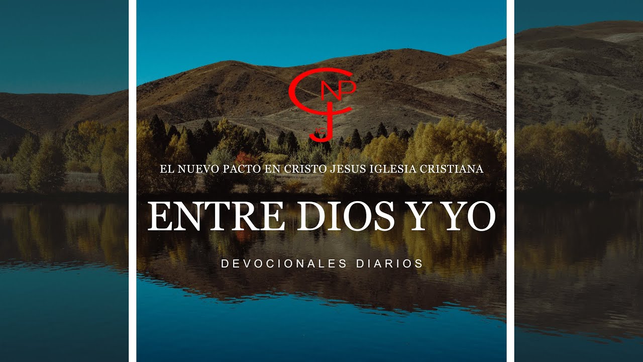 Isaías 43: 1-3 | Entre Dios y Yo | Devocionales Diarios