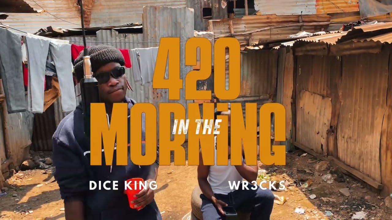 DICE KING FT WR3CKS - 420 IN THE MORNING