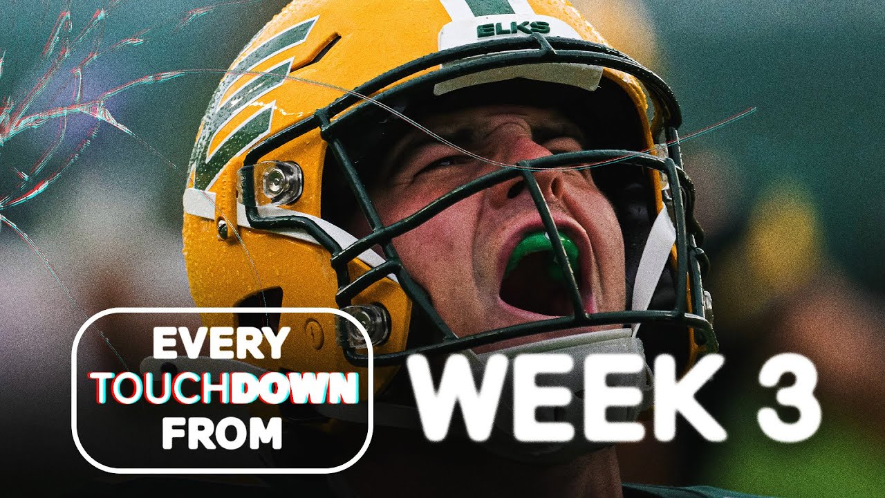 EVERY CFL Touchdown from Week 3!