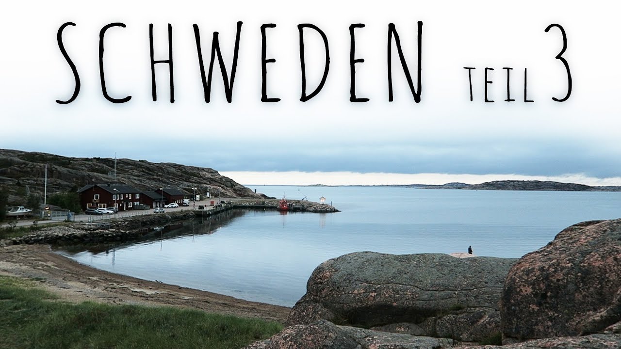 Unser sch&ouml;nster Platz am Fjord in SCHWEDEN - Teil 3