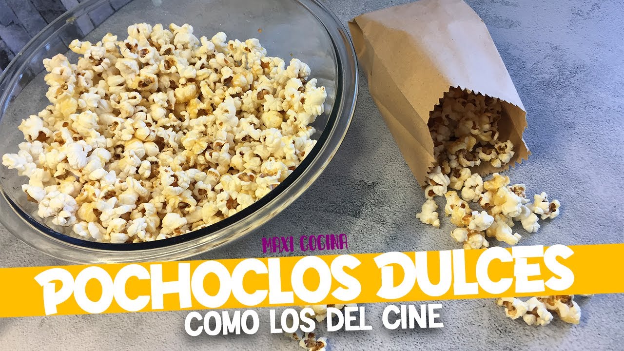 Como hacer POCHOCLO DULCE IGUAL al del CINE