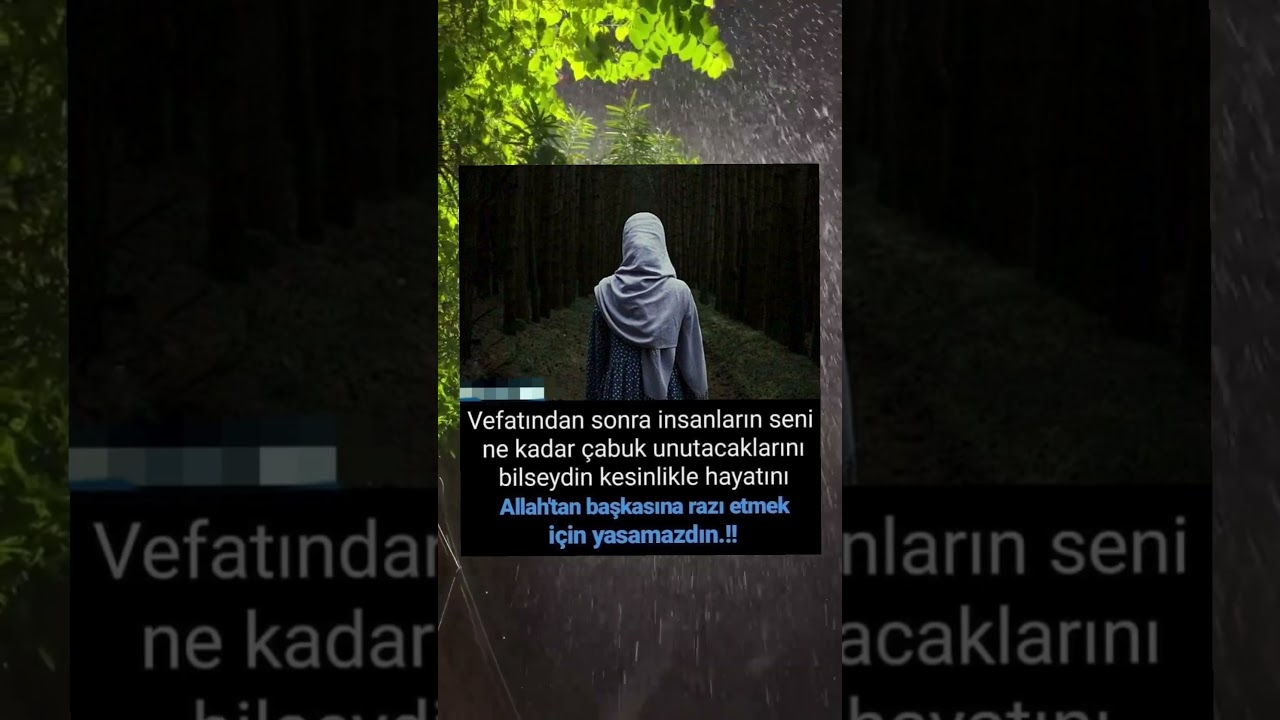 vefatından sonra insanların seni ne kadar çabuk unutacaklarını bilseydin...