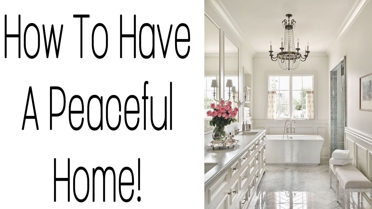 6 WAYS TO CULTIVATE A MORE PEACEFUL HOME! 🏡 💕 Habits of a Homemaker