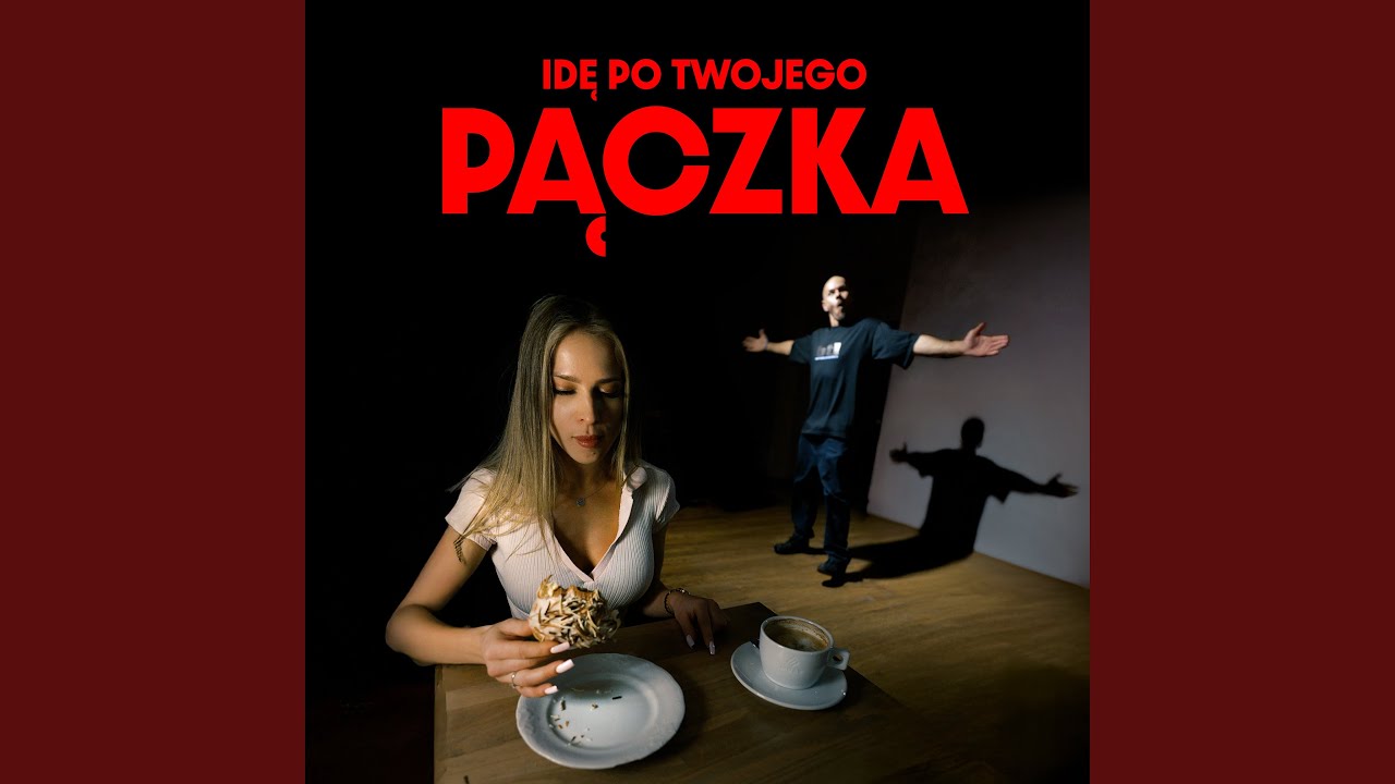 Idę po Twojego Pączka