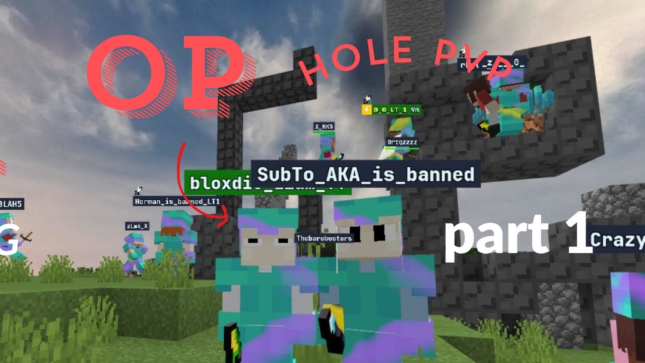HOLE PVP part 1