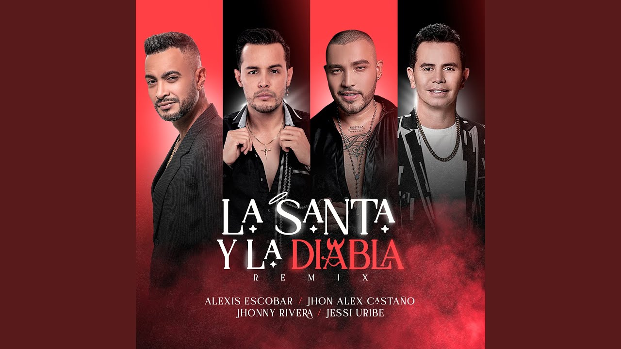 La Santa y La Diabla (Remix) [feat. Jhonny Rivera]