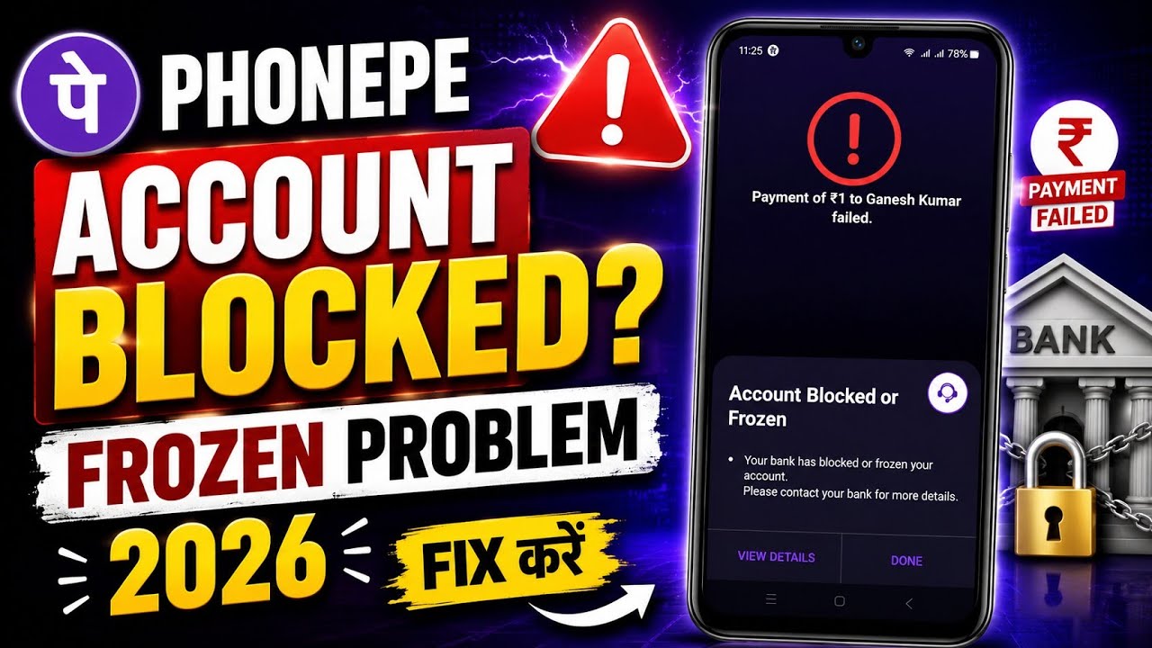 PhonePe Account Blocked or Frozen Problem 2026 | Your Bank Has Blocked or Frozen Your Account Fix