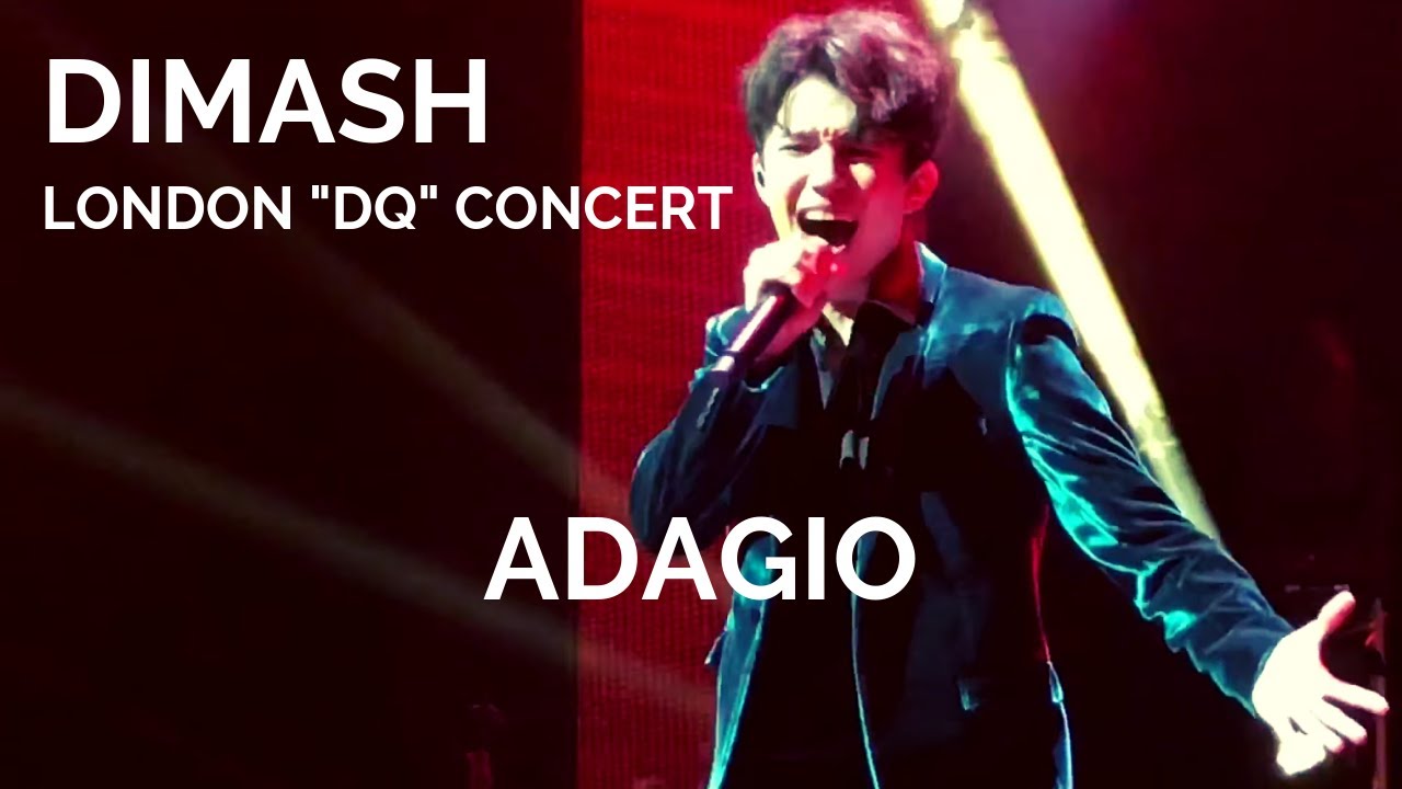 Dimash Kudaibergen [ ADAGIO ] Fan Cam - London DQ Concert