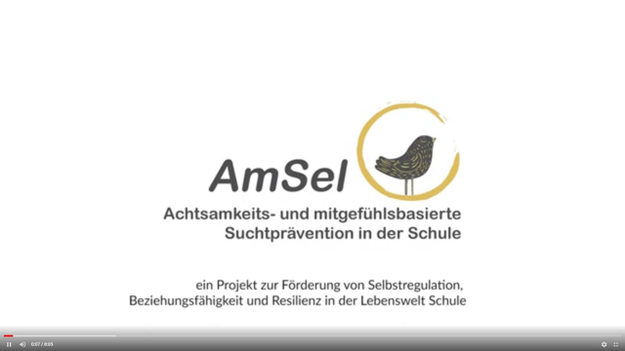 Das AmSel Projekt FILM  Achtsamkeits- und mitgefühlsbasierte Suchtprävention in der Schule