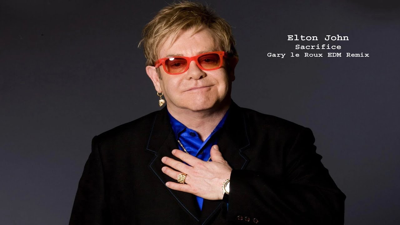 Elton John - Sacrifice (Gary le Roux 2025 Remix)