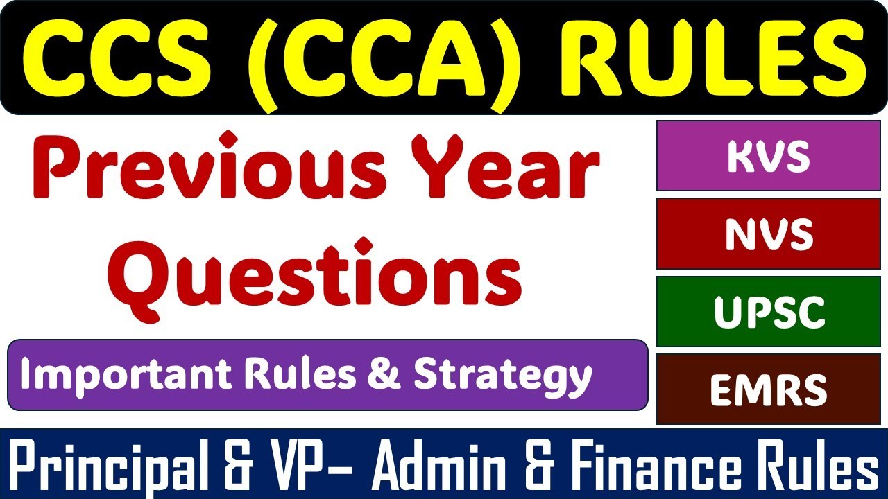 CCS (CCA) Rlues : Previous Year Questions, IMPORTANT POINTS, Strategy & Discussion