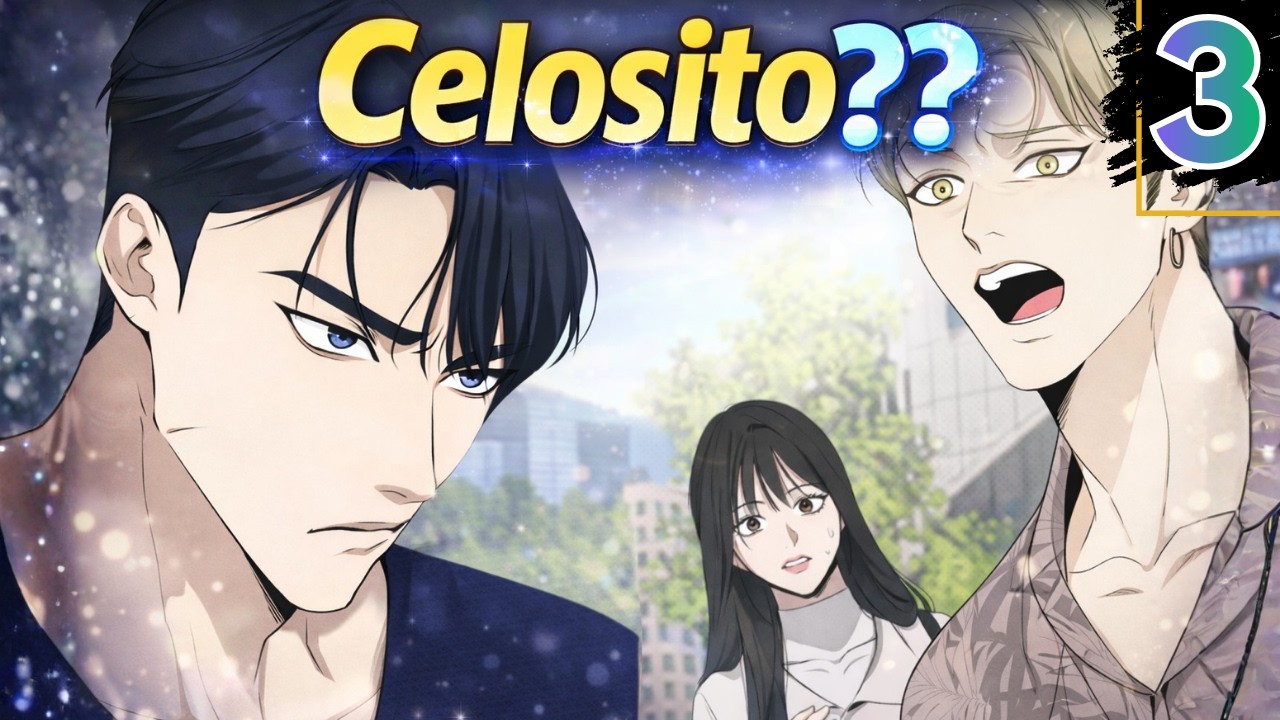 3🔸 EL TRATO IDEAL - Celoso y Enamorado / RESUMEN PARTE 3 WEBTOON