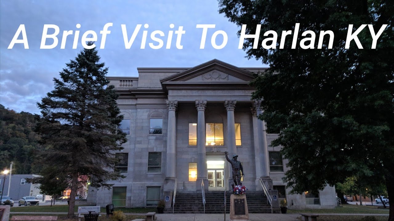 A Brief Visit to Harlan Kentucky.