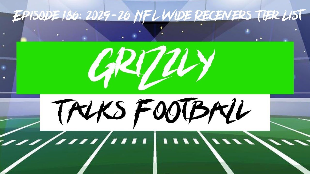 2025-26 NFL Wide Receivers Tier List (GTF: Episode 186)