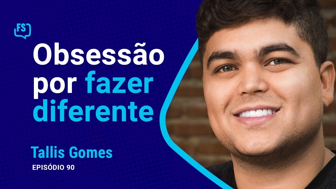 Tallis Gomes - Easy Taxi e Singu | Foras de Série #90