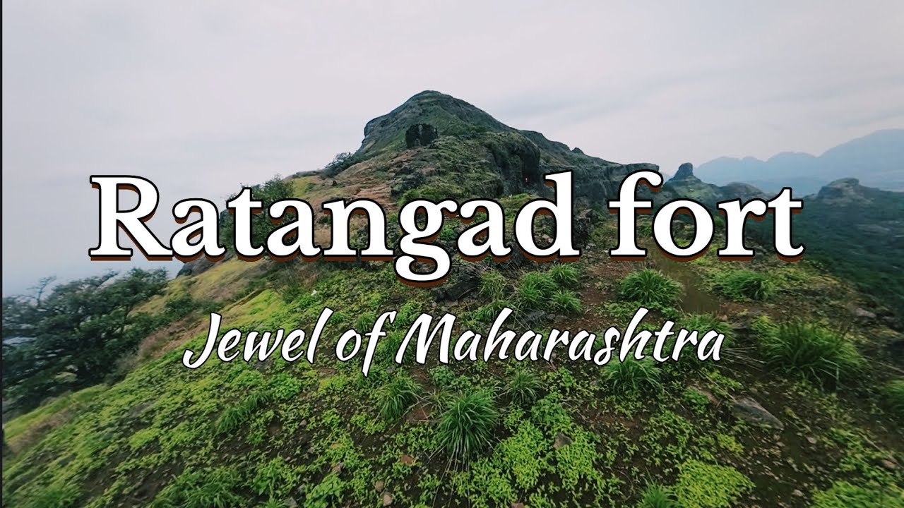 Trek to Ratangad fort || कैसे जाएं रतनगढ़ किला ?