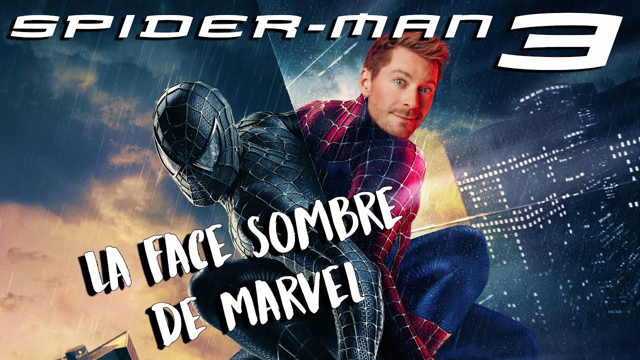 Spider-Man 3, ou pourquoi Spider-Man 4 n'existe pas (avec Rafik Djoumi)