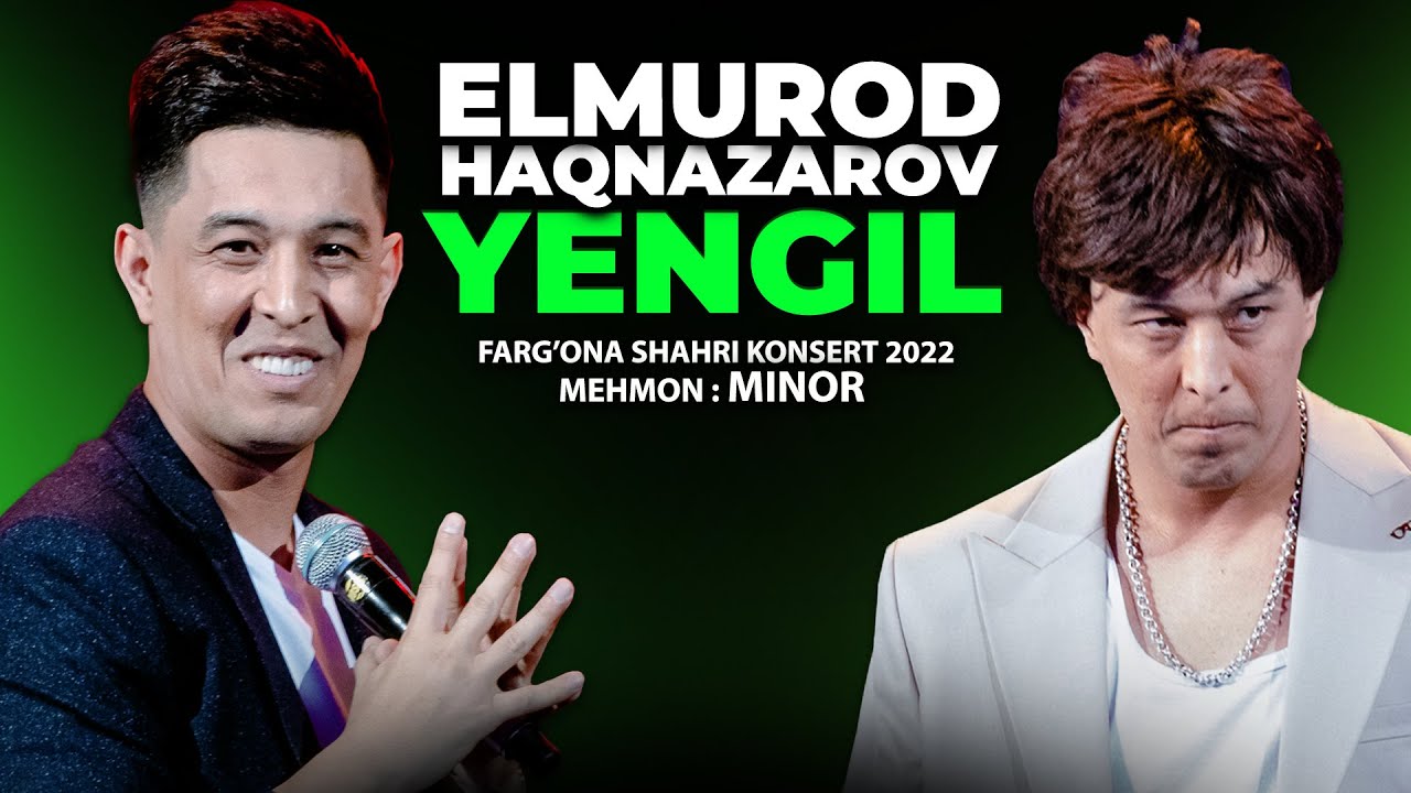 ELMUROD HAQNAZAROV - YENGIL NOMLI KONSERT DASTURI FARG'ONA 2022