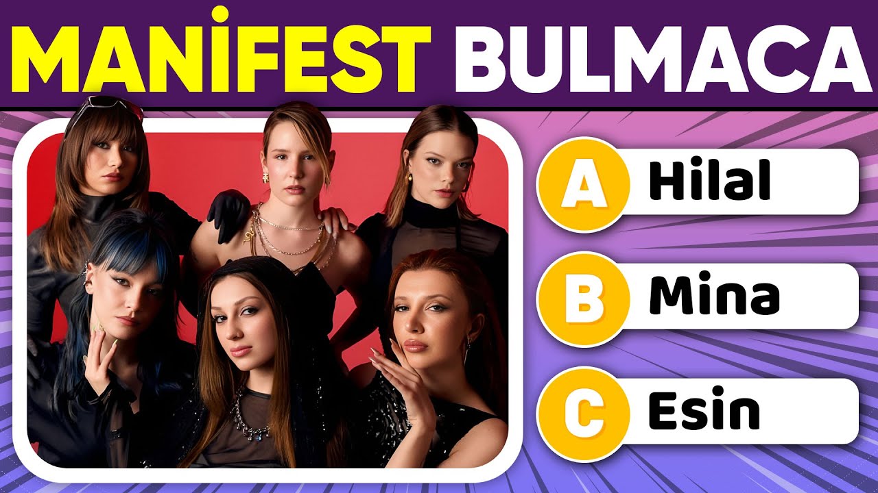 Manifest Kızları Hakkında Ne Kadar Bilgilisin? | Eğlenceli Test! 🎤✨