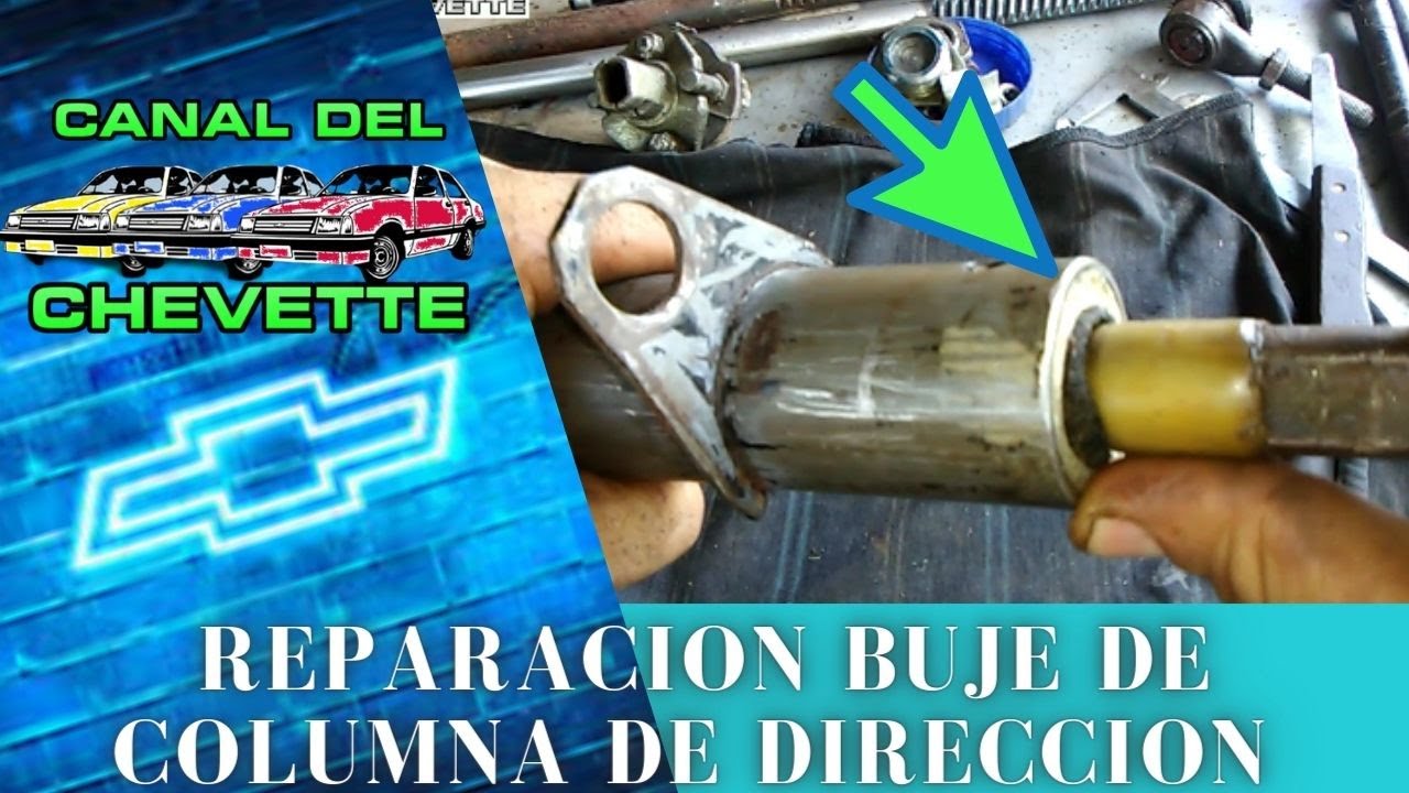 Reparación Caja y columna de Dirección Chevrolet Chevette