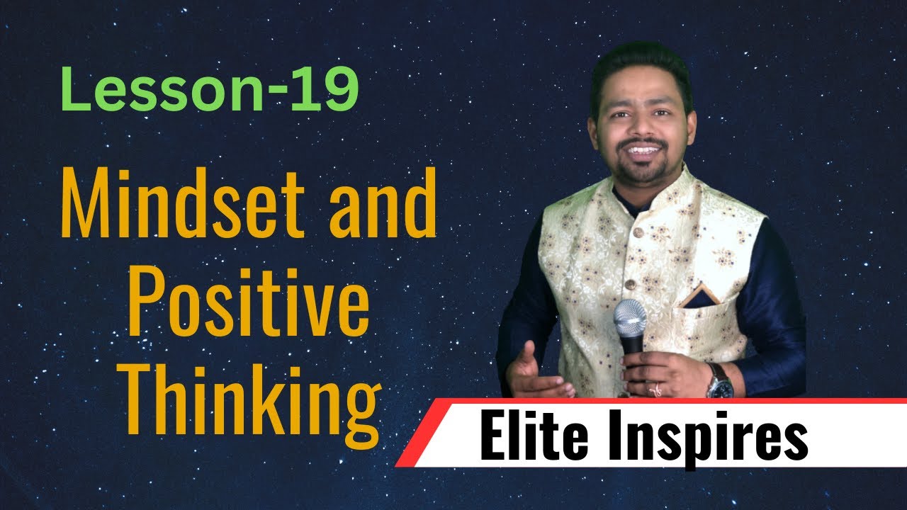 Lesson : 19 Mindset and positive thinking | Elite Explorer | CA Ram Patil