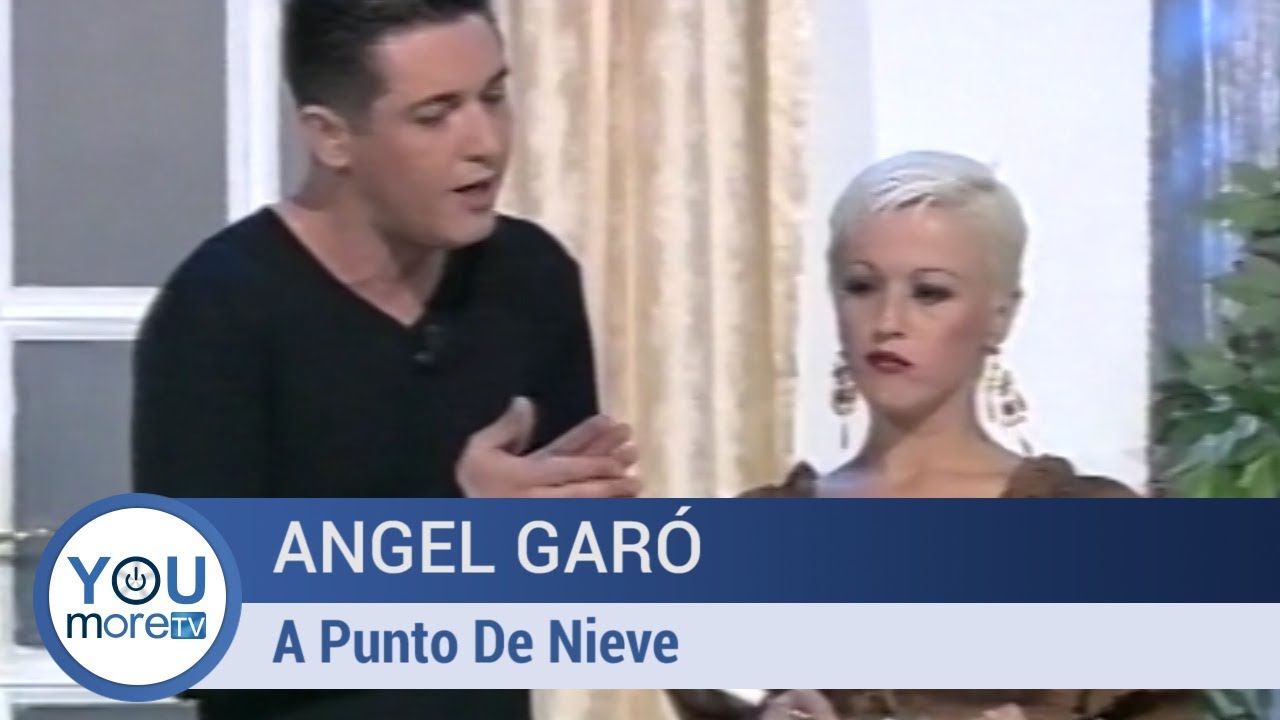 Angel Garó - A punto de nieve