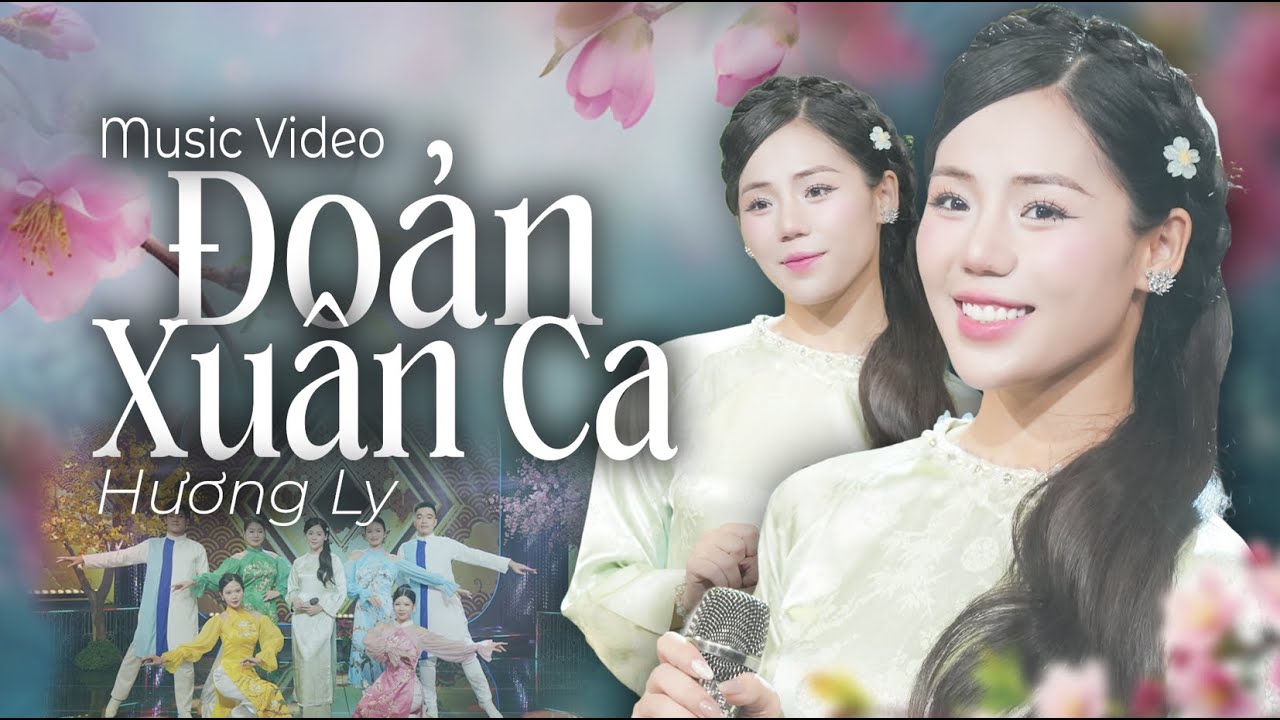 ĐOẢN XU&Acirc;N CA - HƯƠNG LY | VERSION TẾT 2026 | Nghe xu&acirc;n sang thấy trong l&ograve;ng m&igrave;nh chứa chan....