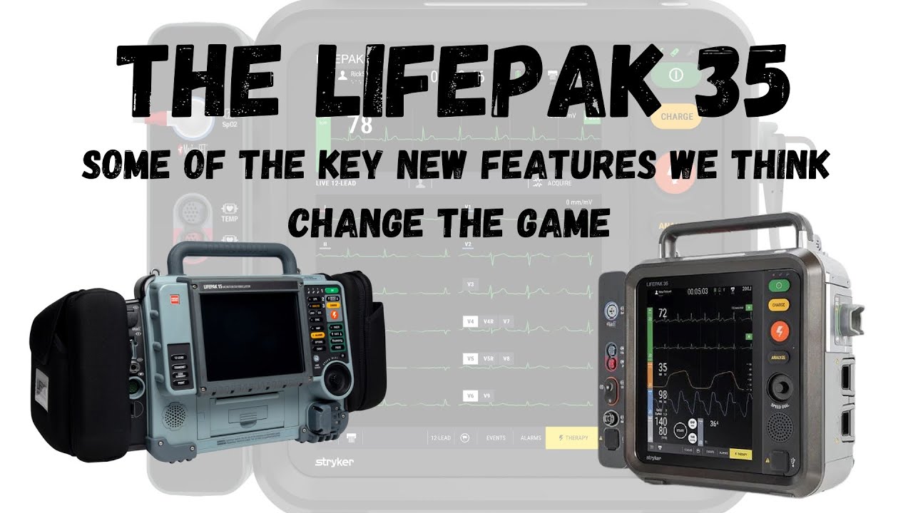 THE LIFEPAK 35: Some of the key features we think change the game and others compared to the LP15.