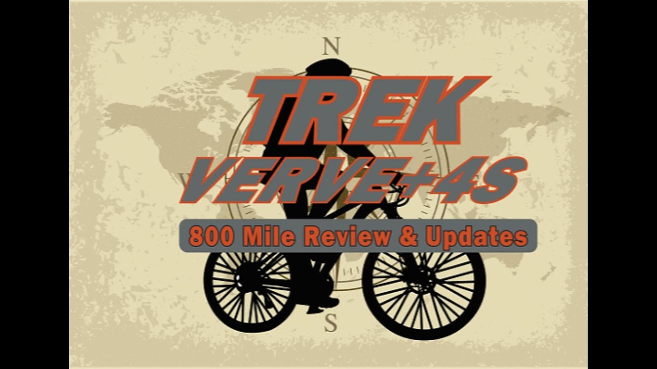 Trek Verve +4S 800 Mile Review