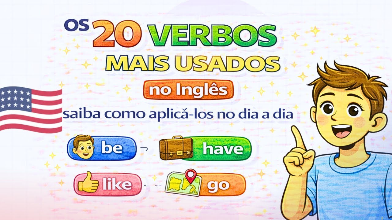 OS 20 VERBOS MAIS USADOS no INGLÊS Que Você Precisa Saber