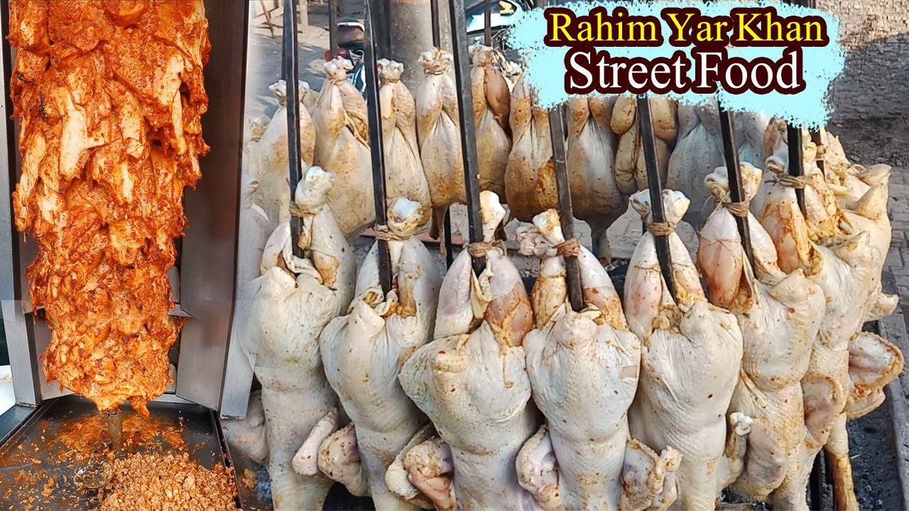 Rahim Yar Khan Street Food | Chicken Shwarma and Chiken Sajji | Ghulam Madni
