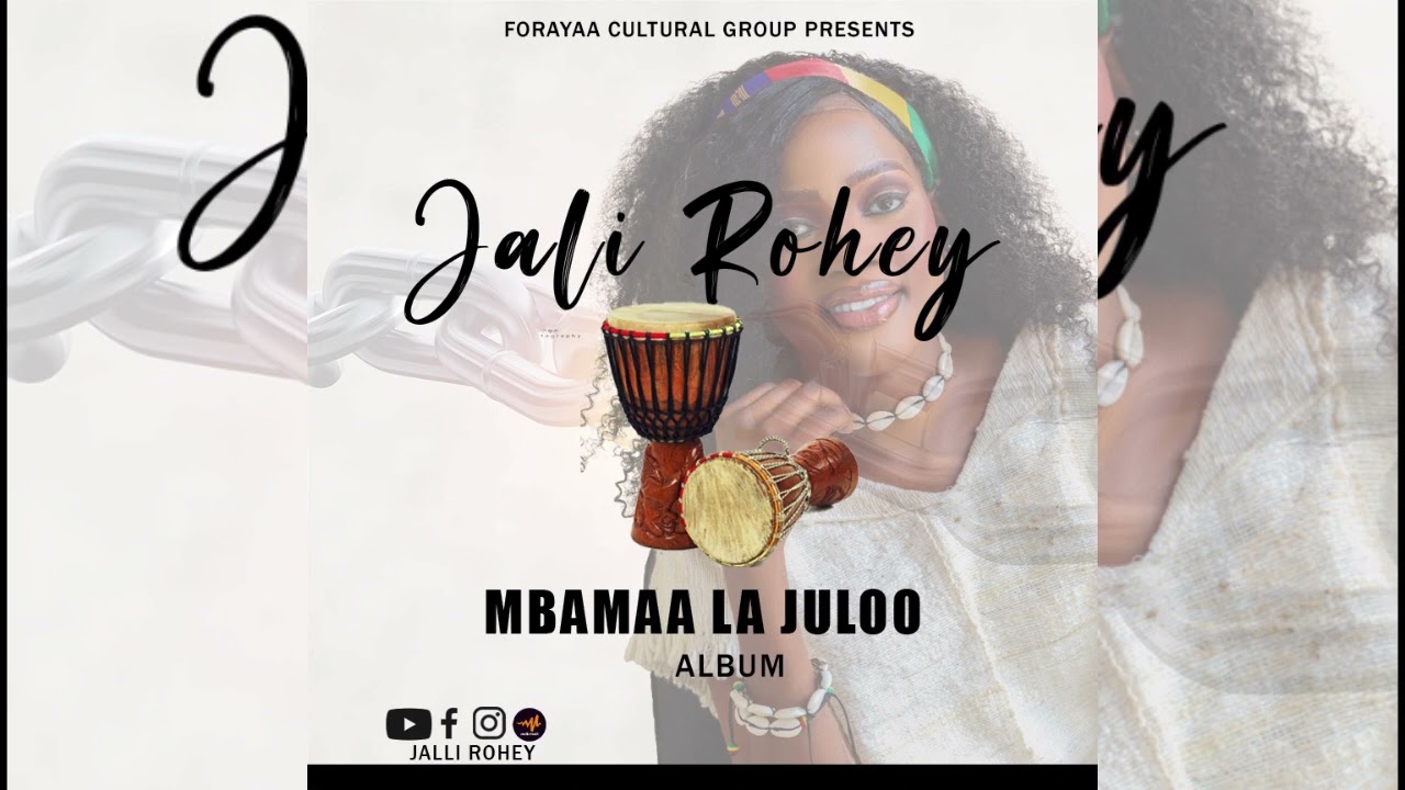 JALLI ROHEY  MBAMAA LA JULOO ALBUM TRACK 3 MBAMAA LA JULOO