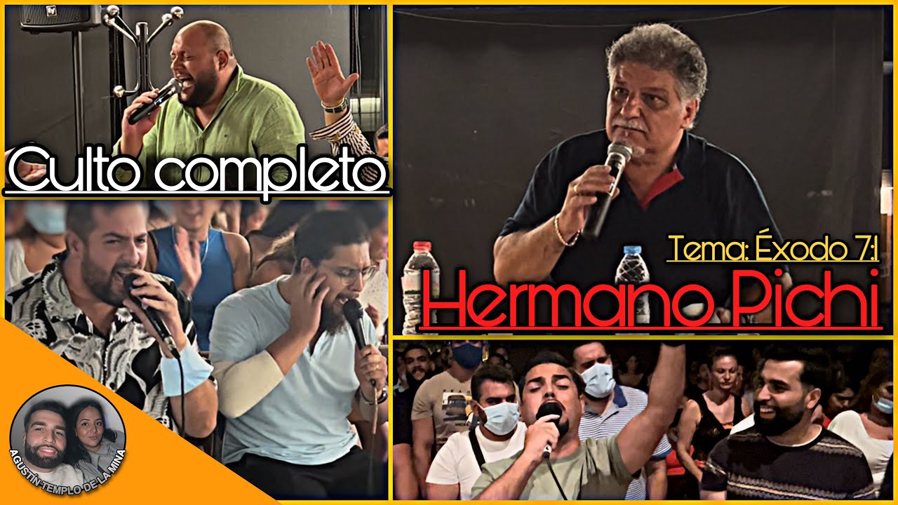 HERMANO PICHI | Éxodo 1:7 | CULTO COMPLETO | Hno Paquirri | Coro Regional de Barcelona | 14/07/2022