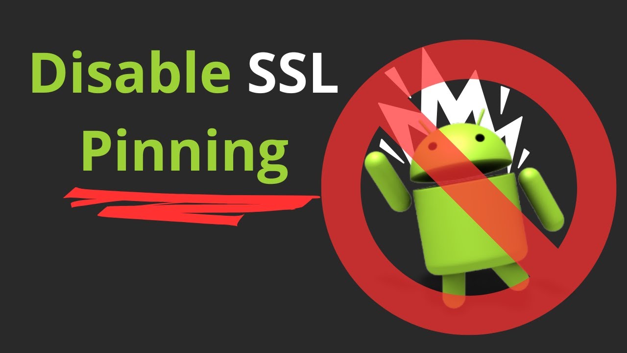 Disable SSL Pinning for any Android application. [ Advanced method with Physical Android devices ]