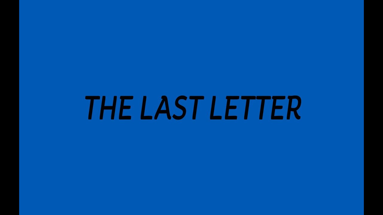 The Last Letter