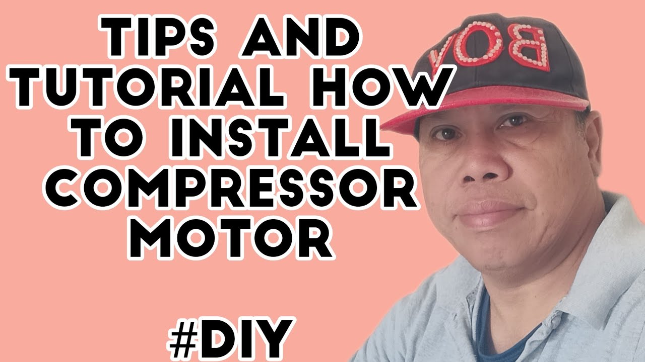 Tips and tutorial how to Install compressor motor and repair the unit
