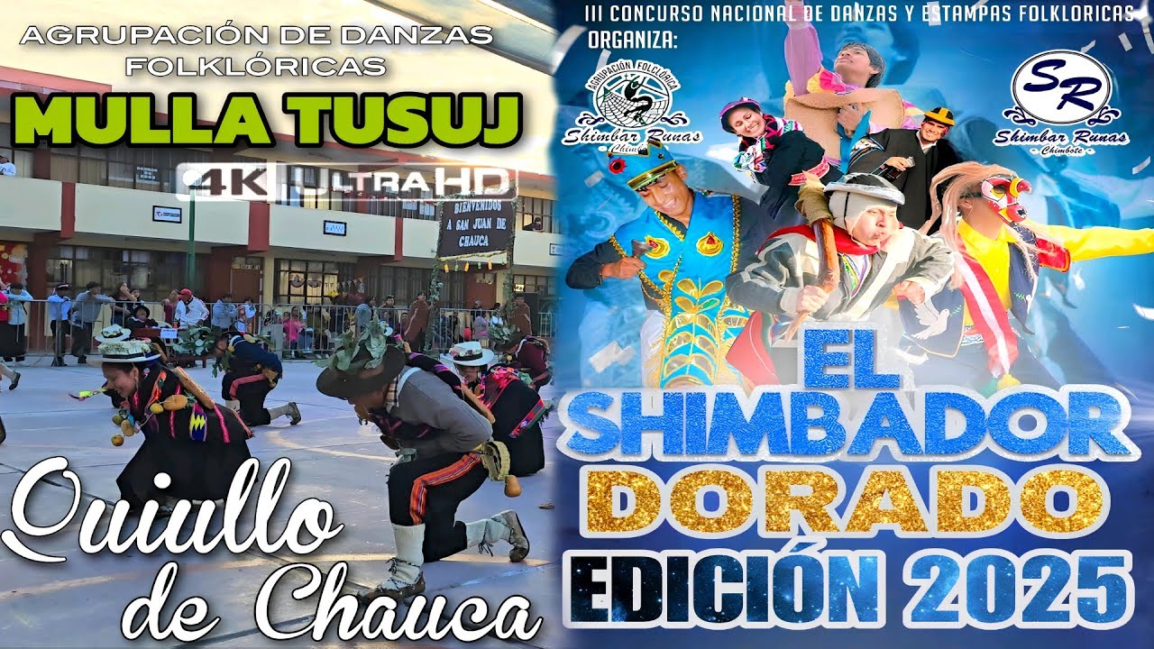 Quiullo de Chauca 🎷 [A.D.F Mulla Tusuj] (3er Concurso Nacional El Shimbador Dorado) Edición 2025 🇵🇪.