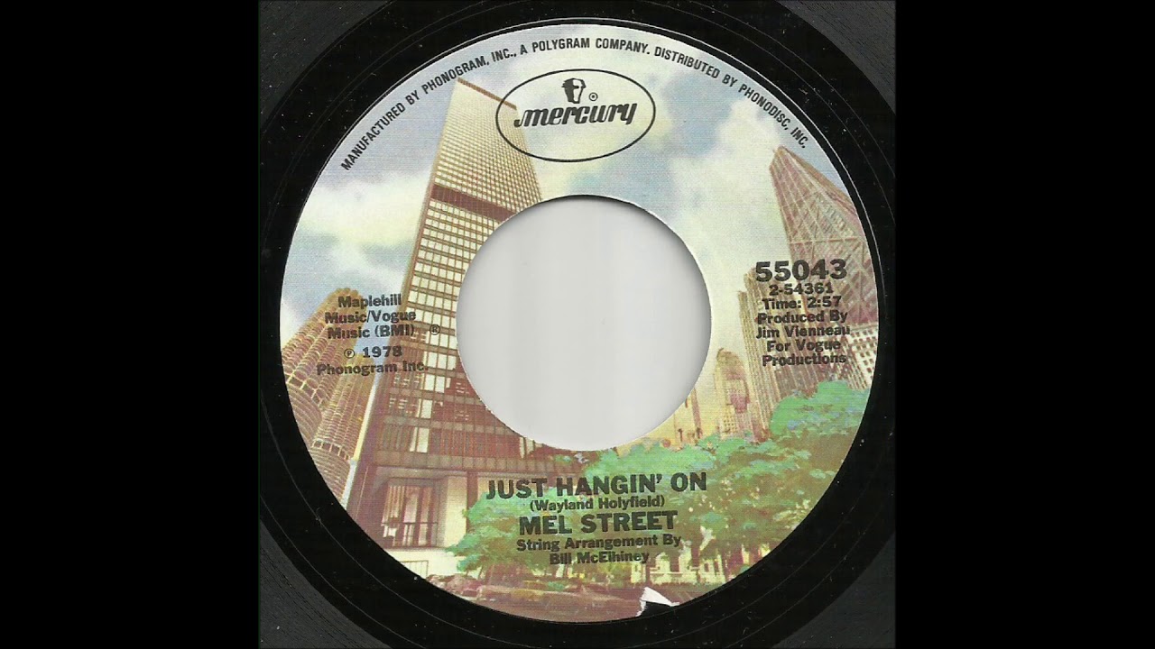 Mel Street - Just Hangin' On