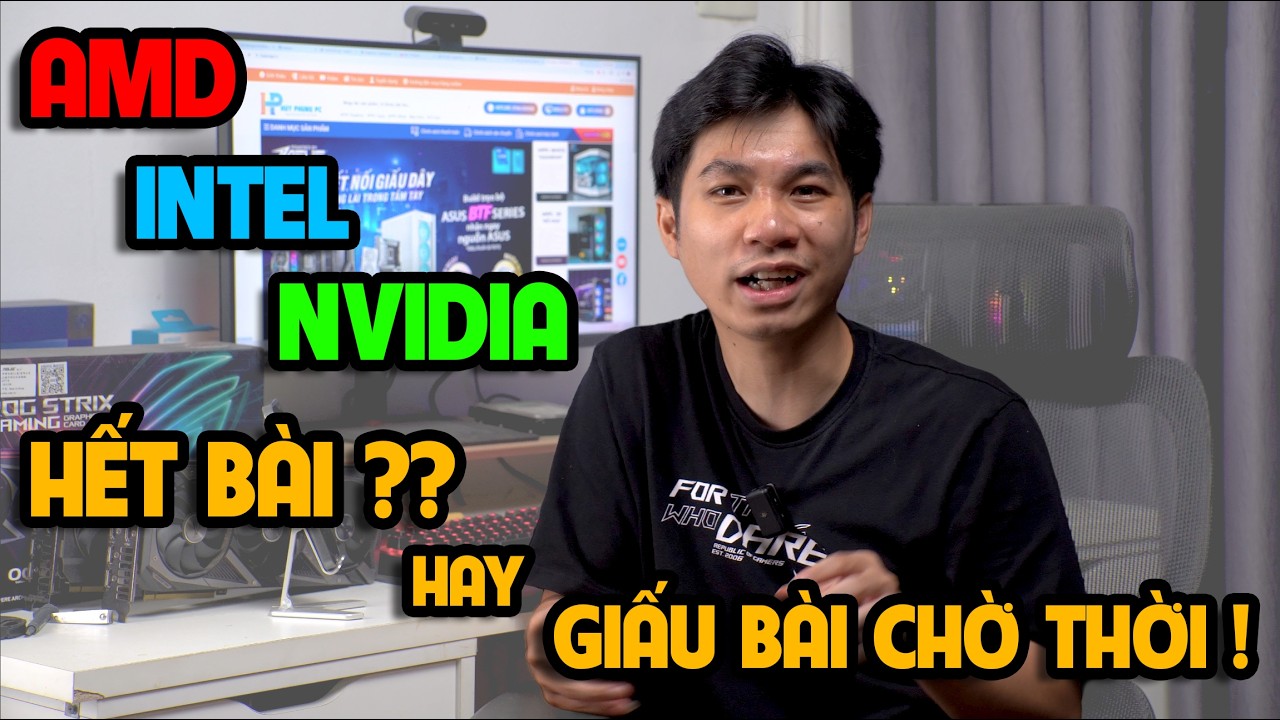 C&Aacute;C H&Atilde;NG SẢN XUẤT PC Đ&Atilde; HẾT B&Agrave;I HAY ĐANG GIẤU B&Agrave;I ????!