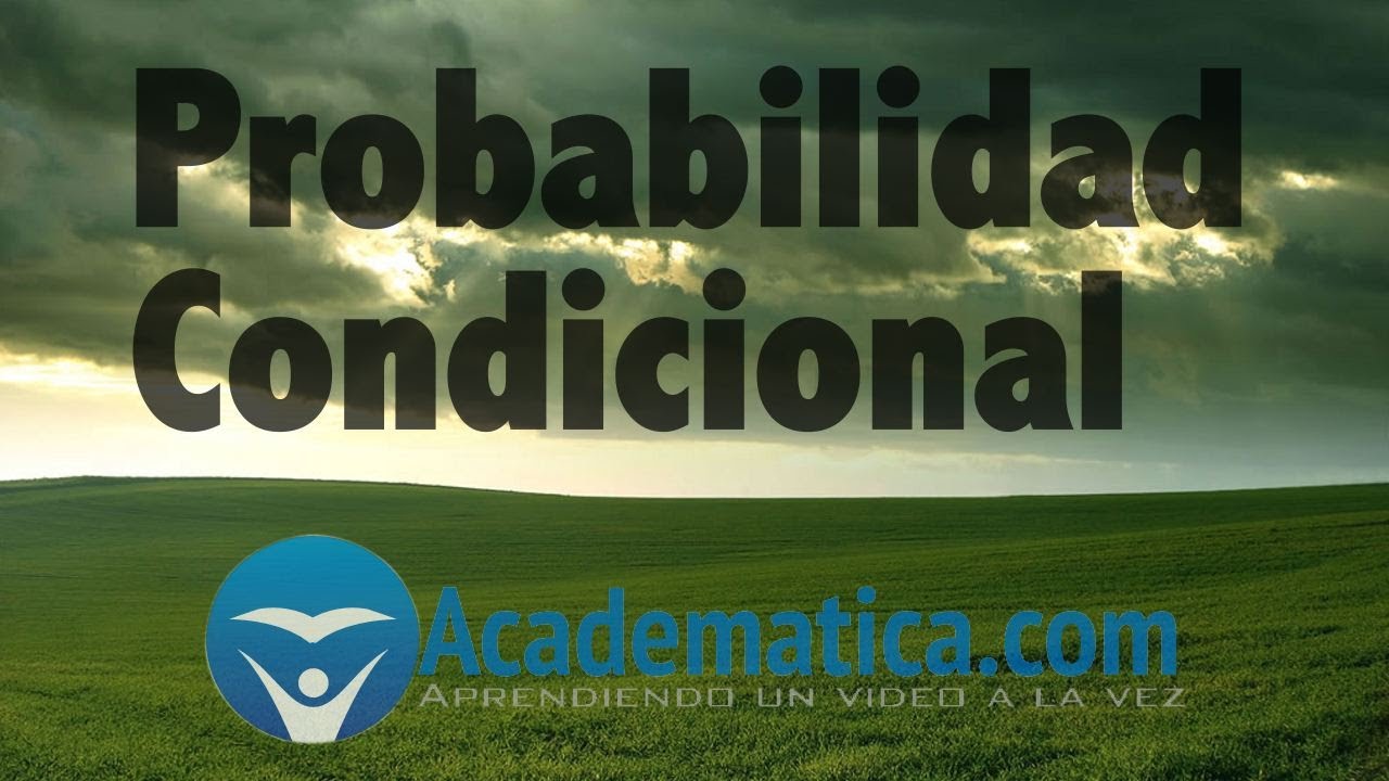 Probabilidad Condicional