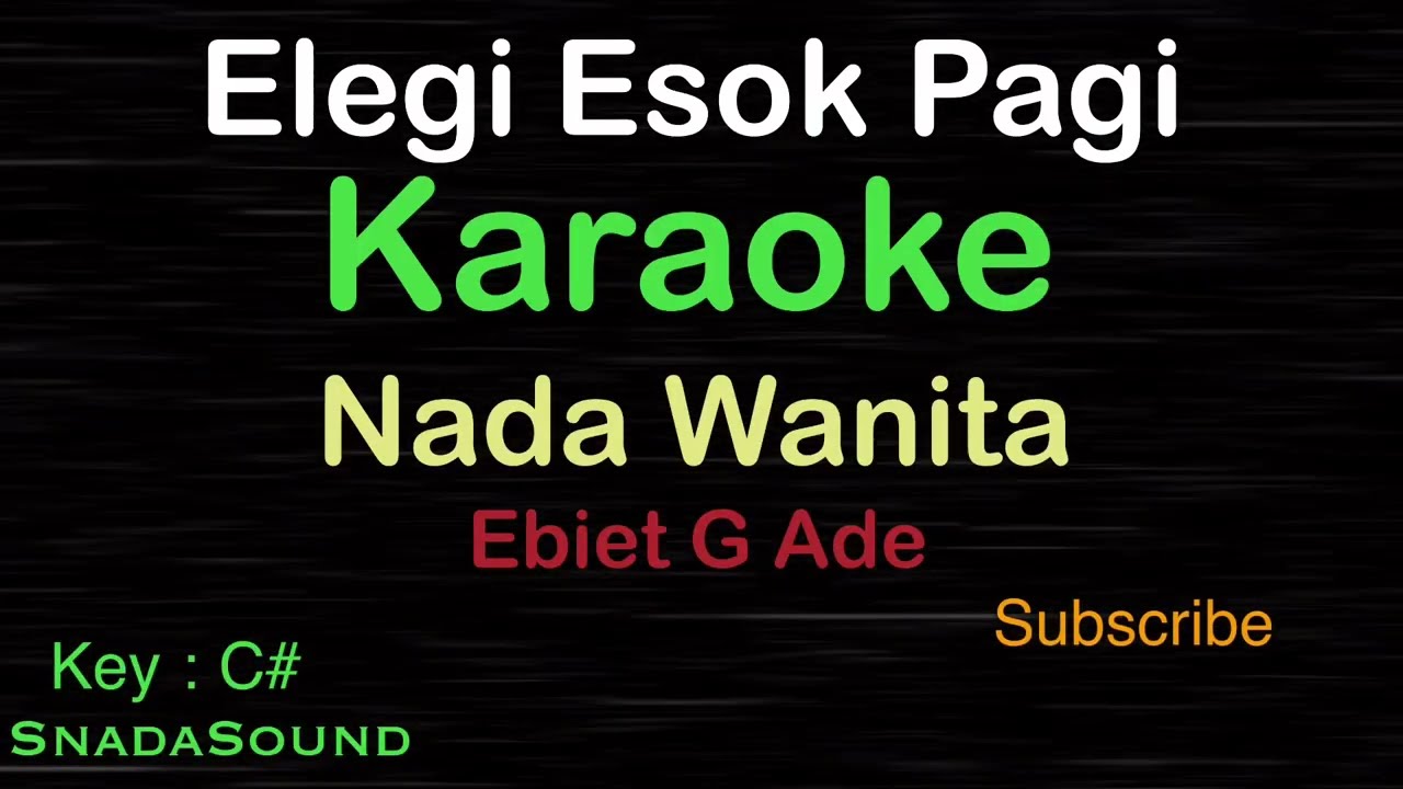 ELEGI ESOK PAGI-Lagu Nostalgia-Ebiet g Ade |KARAOKE NADA WANITA​⁠ -Female-Cewek-Perempuan@UcokkuYasir