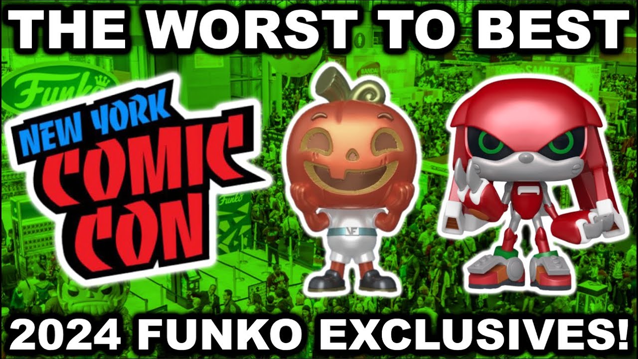 The Worst To Best NYCC 2024 Funko Exclusives