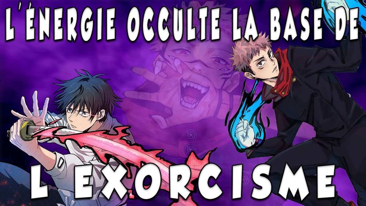 Jujutsu Kaisen | Comprendre l' &Eacute;nergie Occulte
