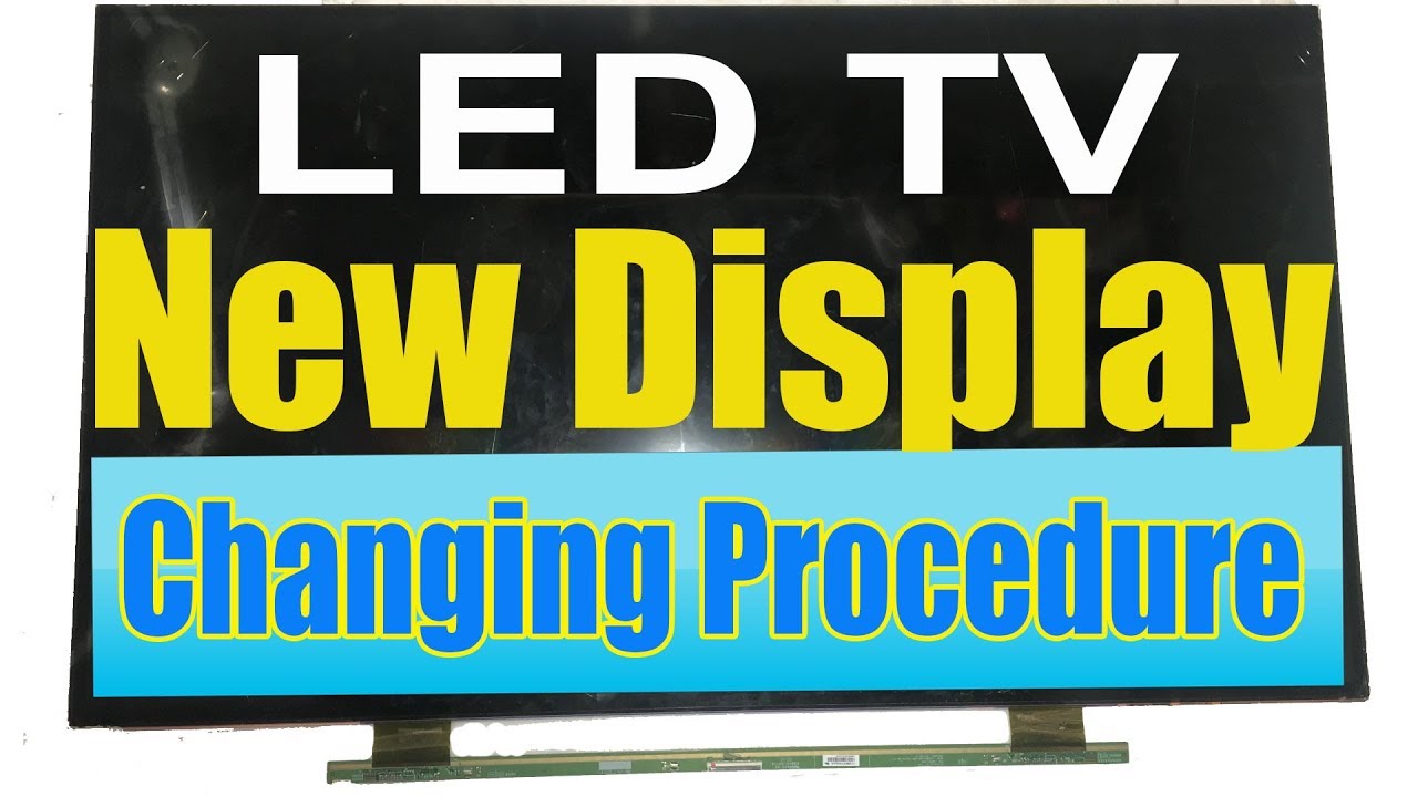 Аккуратно замените экран LED-телевизора