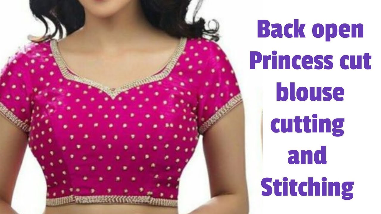 Back Open Princess cut blouse cutting and stitching in Malayalam