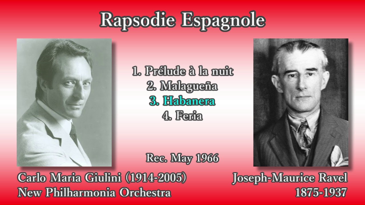 Ravel: Rapsodie Espagnole, Giulini & The Phil (1966) ラヴェル スペイン狂詩曲 ジュリーニ