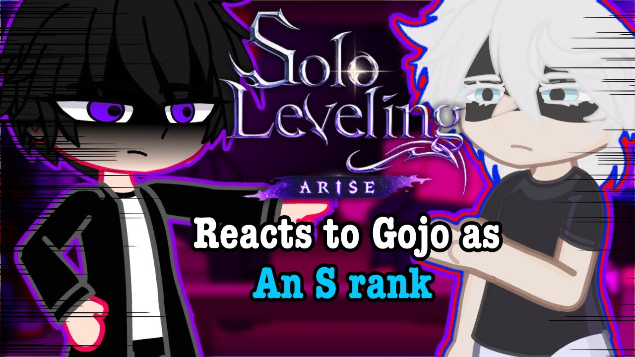 Solo Leveling React to Gojo as an S Rank 1/? (Jujutsu Kaisen)