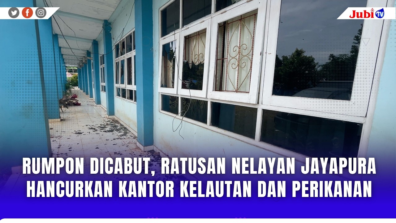 RUMPON DICABUT, RATUSAN NELAYAN JAYAPURA HANCURKAN KANTOR KELAUTAN DAN PERIKANAN