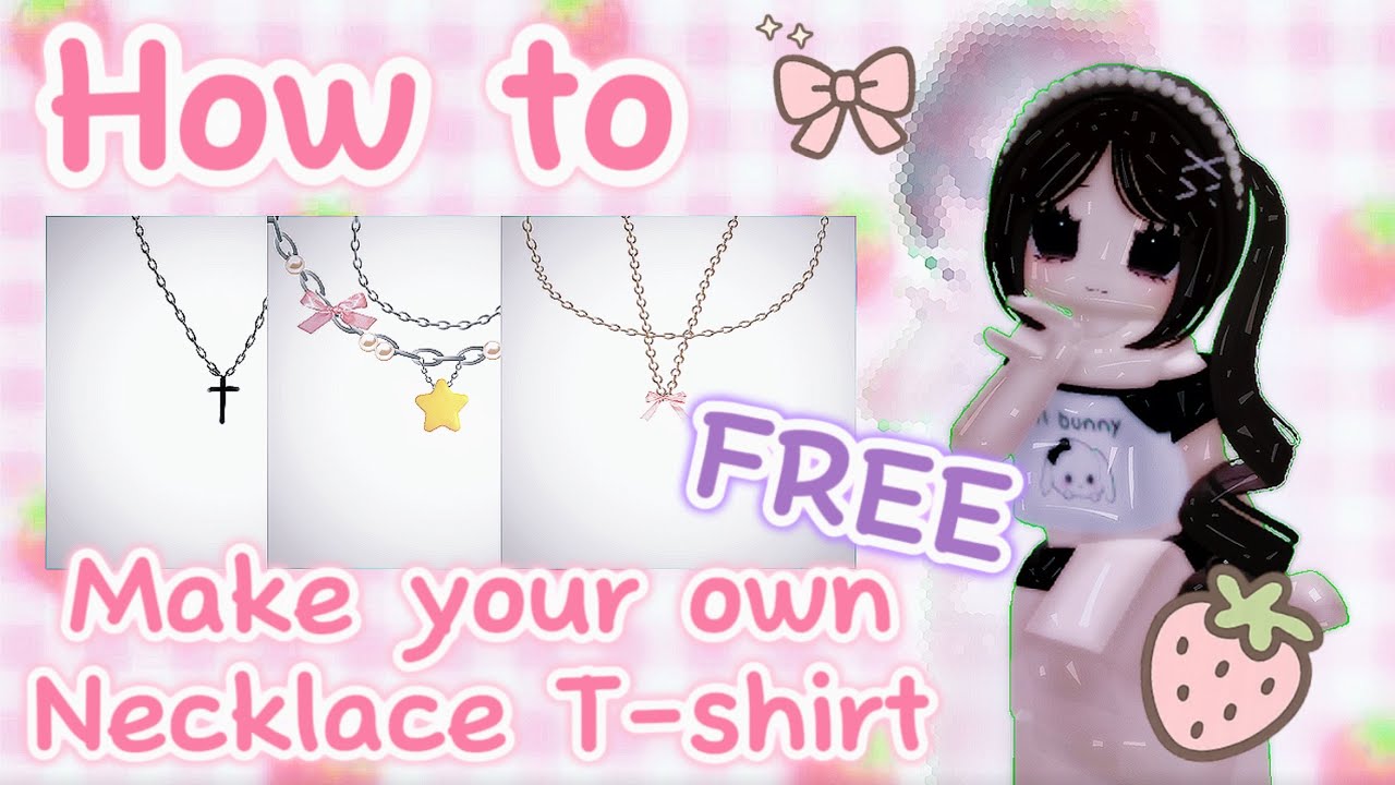 FREE!! How To Make Your Own Necklace T-shirt on Roblox!!✨🎀