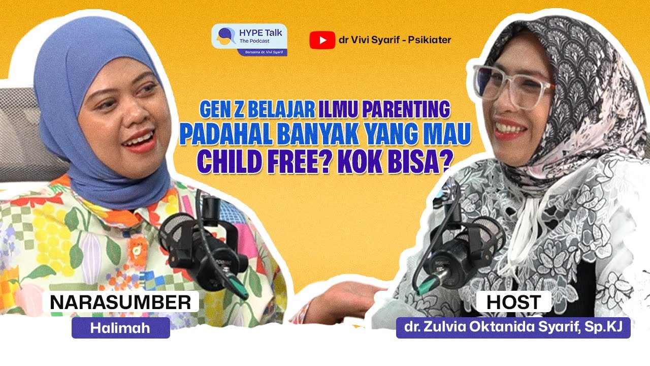 Gen Z Belajar Parenting Padahal Banyak Yang Mau Child Free! Kok bisa?